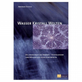 Wasser Kristall Welten